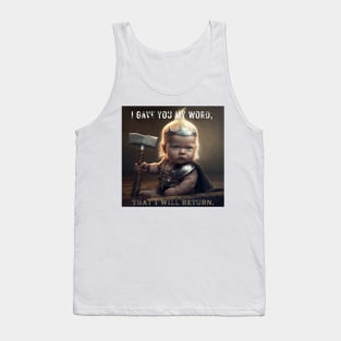 Thor "I Gave You My Word, That I Will Return" Tank Top